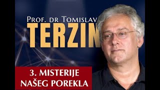 3 Misterije našeg porekla Prof dr Tomislav Terzin [upl. by Vigen]