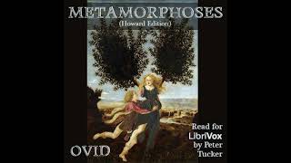 Metamorphoses Howard Version by Publius read by Peter Tucker Part 22  Full Audio Book [upl. by Elokyn]