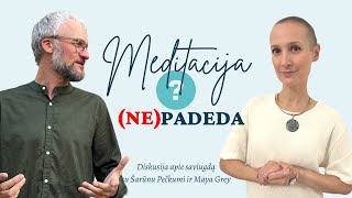 Kada MEDITACIJA NEPADEDA  diskusija apie vidinį augimą su Šarūnu iš Time4yourself [upl. by Gaylor]