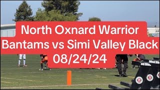 North Oxnard Warrior Bantams vs Simi Valley Black  082424  youth football  GCYFL [upl. by Ynafetse97]