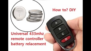 Universal 433mhz remote controller battery relacement [upl. by Bradley]