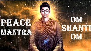 PEACE MANTRA  OM SHANTI OM [upl. by Ioves]