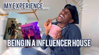 MY EXPERIENCE LIVING IN A INFLUENCER HOUSE… [upl. by Aerbas]