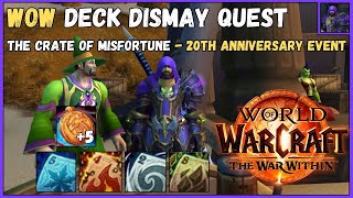 Wow Deck Dismay  Case of Misfortune  20th Anniversary Event [upl. by Hardman133]