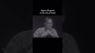 Ingmar Bergman on the role of Artists  B2FSchool [upl. by Pieter]