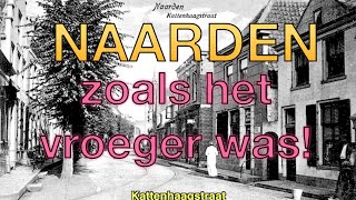 NAARDEN zoals het vroeger was [upl. by Shugart]