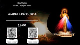 Misa Online Minggu Paskah Ke 2  1800 – Sabtu 23 April 2022 [upl. by Reema]