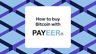 How to buy Bitcoin with Payeer [upl. by Lectra]