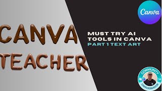 Must Try AI Tools in Canva Part 1 Text Art [upl. by Cindelyn]