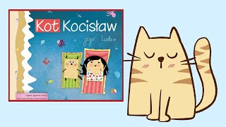 KOT KOCISŁAW i JEGO LUDZIE 😺  Agnieszka Starok  bajka o kocie  audiobook 🎧 [upl. by Timmi]