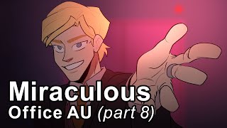 Miraculous Office AU Part 8  Detective Arc [upl. by Sirret]