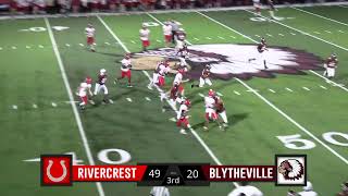 Rivercrest Colts vs Blytheville Chickasaws 2022 [upl. by Oetsira]