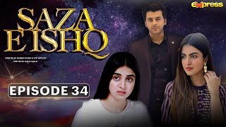 Saza e Ishq  Episode 34  Anmol Baloch  Azfar Rehman  Humayoun Ashraf  Pakistani drama [upl. by Etteluap]