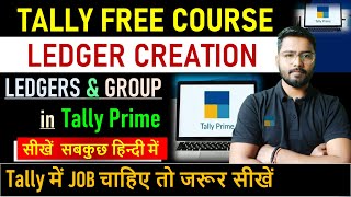 Tally Prime How to Create Ledgers in Tally  Ledgers and Groups  Tally Course [upl. by Theone491]