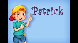 How to Pronounce Patrick [upl. by Kulsrud334]