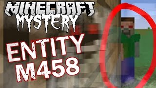 ENTITY M458  MINECRAFT MYSTERY ITA [upl. by Adnawyek]