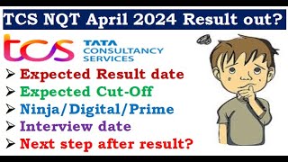 TCS NQT April 2024 result  How to check TCS NQT scorecard  Expected Cutoff  Interview date [upl. by Duong]