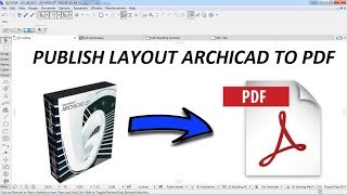 PUBLISH LAYOUT ARCHICAD TO PDF PART 1 [upl. by Egas780]