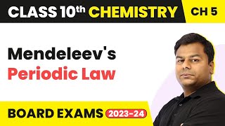 Class 10 Chemistry Ch 5  Mendeleevs Periodic Law  Periodic Classification of Elements [upl. by Divaj]