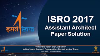 ISRO Architecture 2017 Solution  Govt Job for Architects [upl. by Seem133]