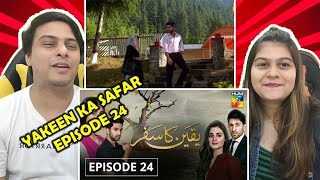 Yakeen Ka Safar Episode 24 HUM TV Drama  Indian Reaction [upl. by Enelyar]