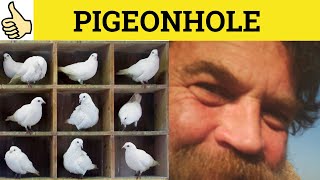 🔵Pigeonhole Meaning  Pigeon hole Defined  Pigeonhole Examples  Pigeonhole Definition  GRE 3500 [upl. by Furiya]