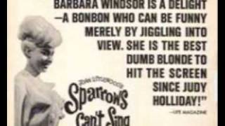 BARBARA WINDSOR  Sparrows Cant Sing  1963 45rpm [upl. by Jess404]