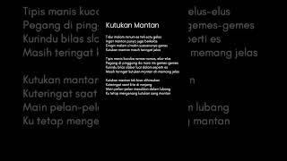 lirik lagu kutukan mantan [upl. by Jory]