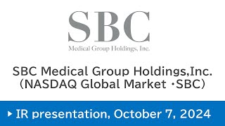 SBC Medical Group HoldingsInc IR presentation October 7 2024 [upl. by Braunstein]