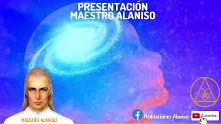 Presentación Maestro Alaniso ¿Quién es Alaniso Arcángel Miguel [upl. by Machute]