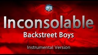 Backstreet BoysInconsolable MRInst Karaoke Version [upl. by Debora177]