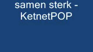 samen sterk  KetnetPOP Juniors [upl. by Lotsyrk626]