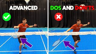 ADVANCED Dos And Donts In Badminton [upl. by Enerahs]