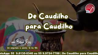 DE CAUDILHO PARA CAUDILHO  11112024 [upl. by Fleck947]