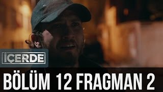 İçerde 12 Bölüm 2 Fragman [upl. by Suanne152]