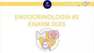 ENDOCRINOLOGÍA 2 ENARM 2023 [upl. by Sorensen]