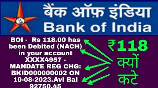 BOI  Rs 11800 DebitedTRF NACH MANDATE REG CHRG in your Ac  NACH MANDATE REG CHRG [upl. by Jordanson]