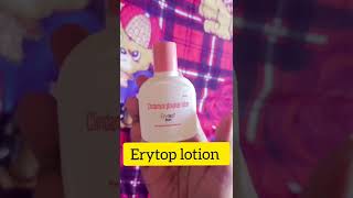 Product of the day Erytoplotion for Pimple best lotion  erytop shorts [upl. by Fellner729]