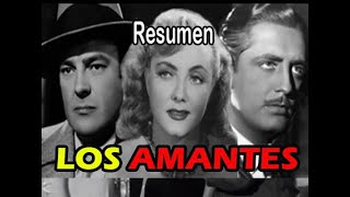 LOS AMANTES Emilia Guiú David Silva y Luis Aldás Resumen Subtítulos en Español [upl. by Eahsram]