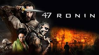 47 Ronin Full Movie Review in Hindi  Story and Fact Explained  Keanu Reeves [upl. by Telimay]