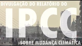 IPCC Mudança climática afeta várias partes do Brasil [upl. by Kippar]