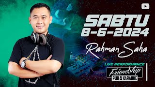 DJ RAHMAN SAHA  SABTU 862024 [upl. by Cotsen]