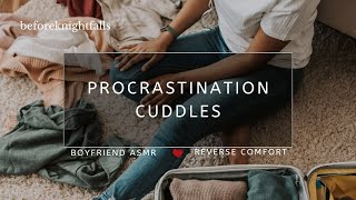 ASMR procrastination cuddles [upl. by Leunamesoj194]