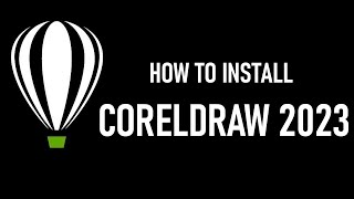 How to install CorelDRAW 2023 on Windows 11 [upl. by Zeiler]