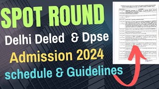 Scert Delhi Deled Spot Counseling Schedule 2024 and Guidelines Delhi diet admission 2024 4th round [upl. by Niajneb932]