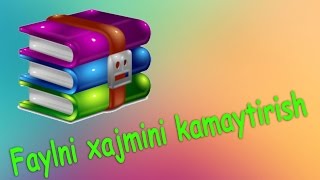 Qanday qilib faylni xajmini kamaytirish Arxivlash  как заархивировать файл [upl. by Atteuqahs]