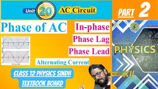 phase of ac class 12  class 12 physics  chapter 20  ac circuits  sindh textbook board [upl. by Ellah955]