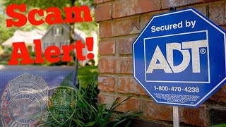 The TRUTH about ADT Security Systems from a real customer SCAM amp FRAUD [upl. by Swart101]