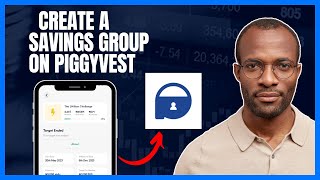 HOW TO CREATE SAVINGS GROUP ON PIGGYVEST TARGET SAVINGS [upl. by Dnaltruoc]