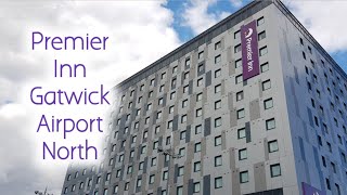 Premier Inn London Gatwick Airport North Terminal  Hotel and Room Tour [upl. by Mehala]